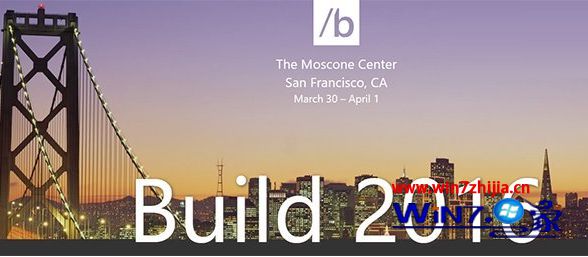 微软公布Build2016大会主题：微软和技术的未来